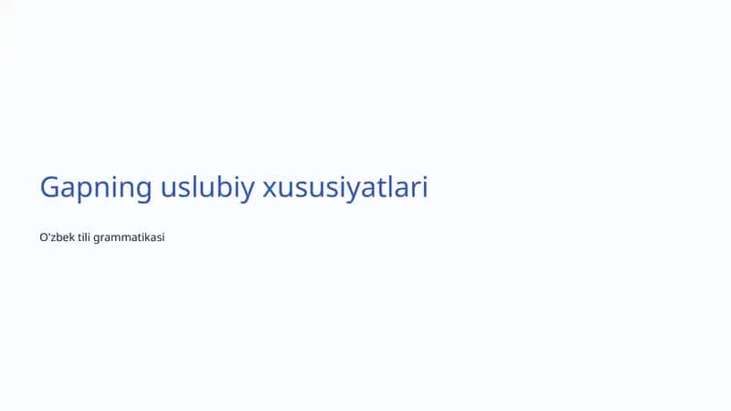 Gapning uslubiy xususiyatlari 1