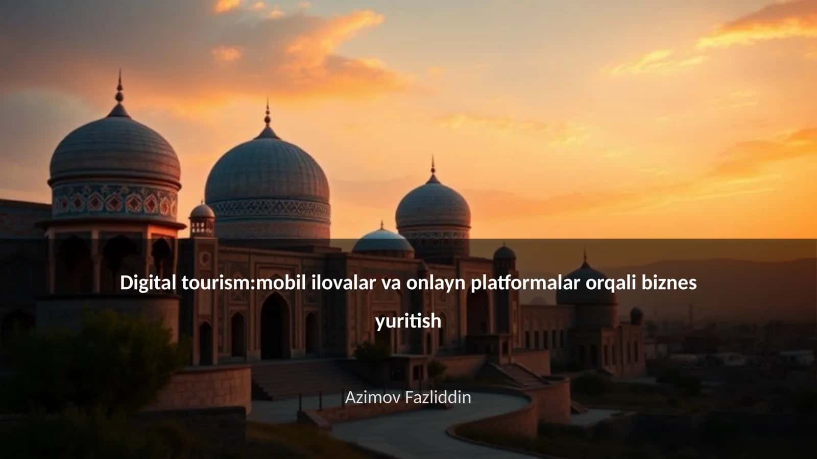 Digital turizmning asosiy tushunchalari 1
