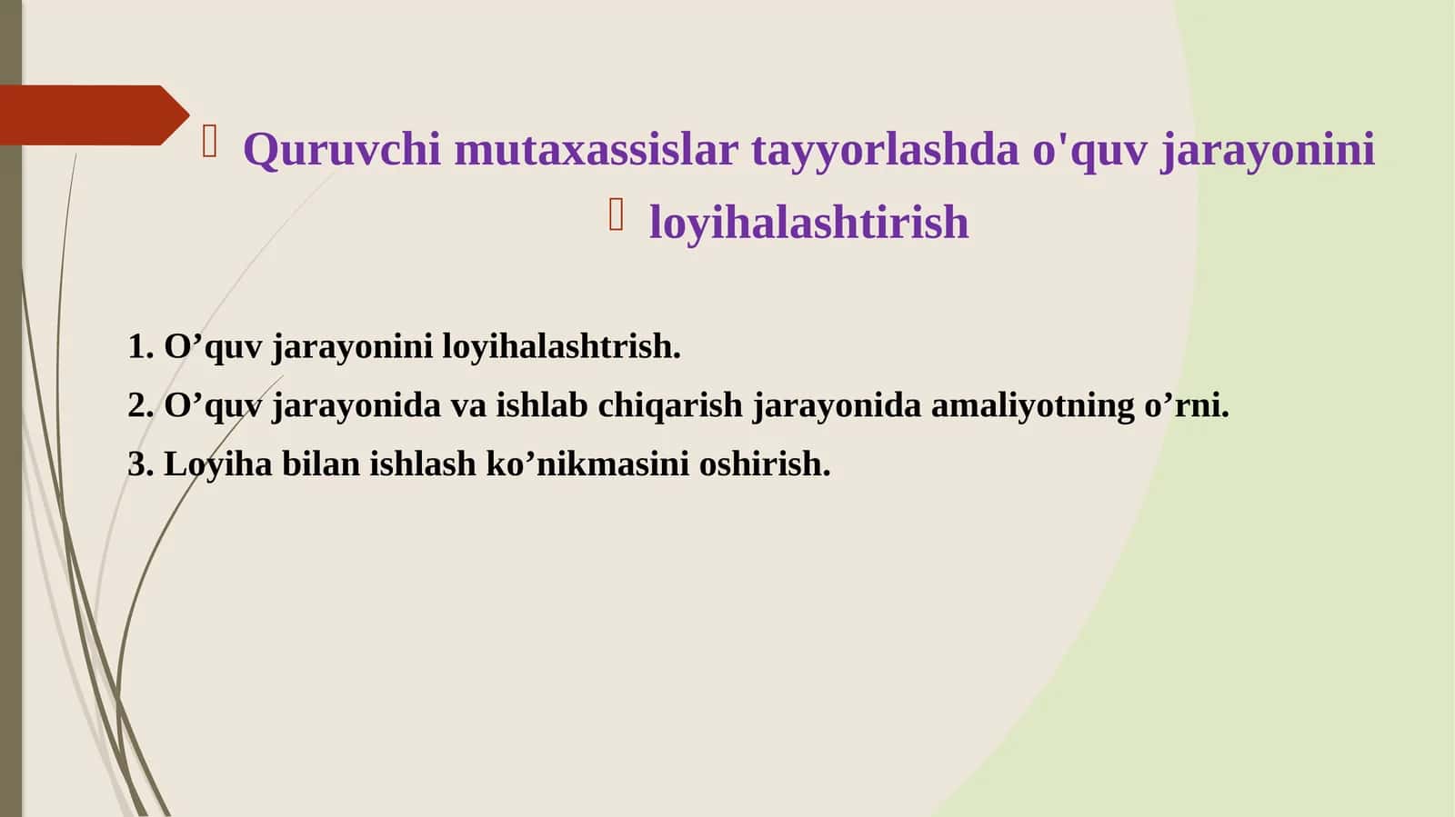 Quruvchi mutaxassislar tayyorlashda o'quv jarayonini loyihalashtirish 1
