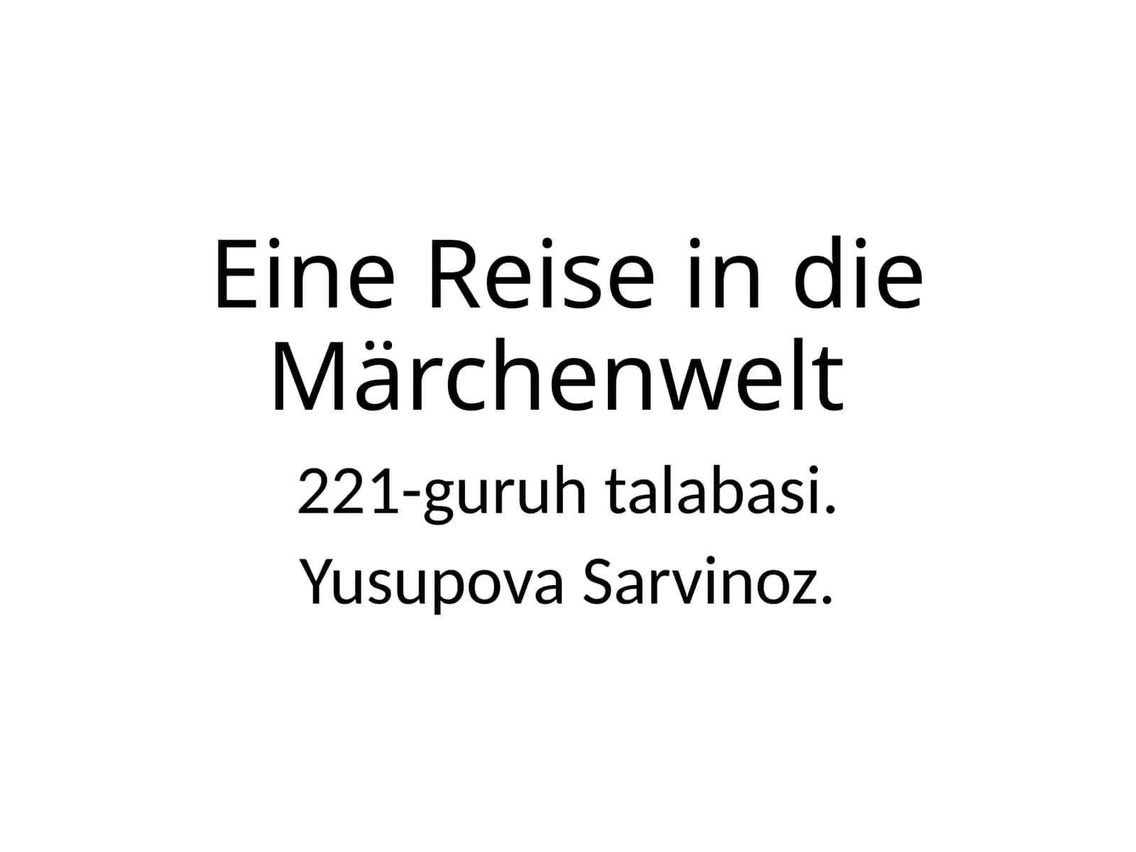 Eine Reise in die Märchenwelt 1