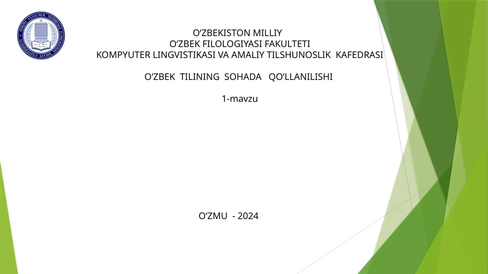 O‘zbektilining sohada qo‘llanishi fanini o‘qitishning maqsad va vazifalari 1