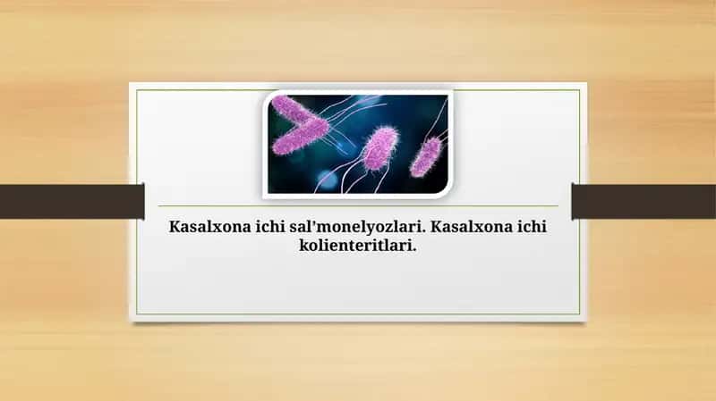 Kasalxona ichi sal’monelyozlari. Kasalxona ichi kolienteritlari 1
