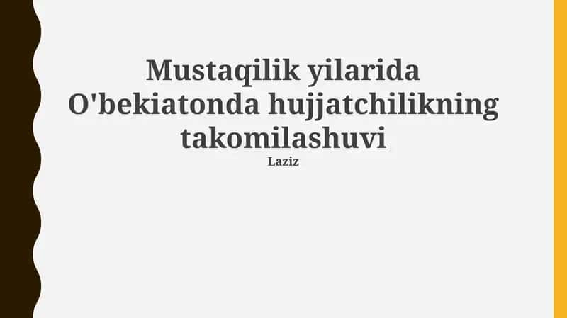 Mustaqilik yilarida O'bekiatonda hujjatchilikning takomilashuvi 1