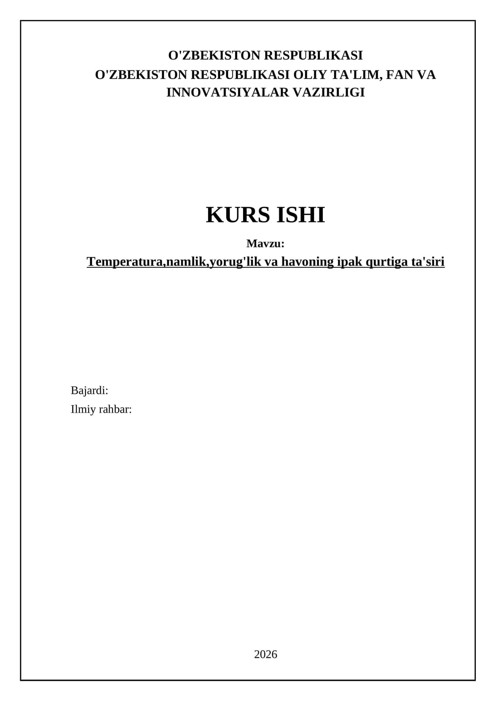 Temperatura,namlik,yorug'lik va havoning ipak qurtiga ta'siri 1