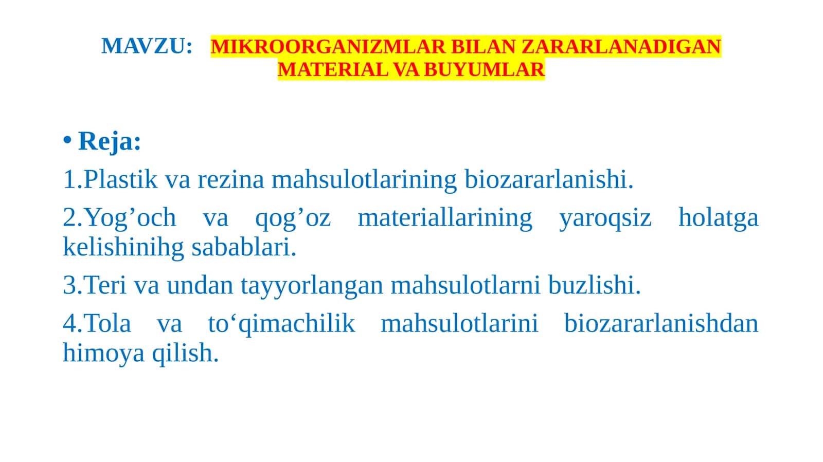 MIKROORGANIZMLAR BILAN ZARARLANADIGAN MATERIAL VA BUYUMLAR 1