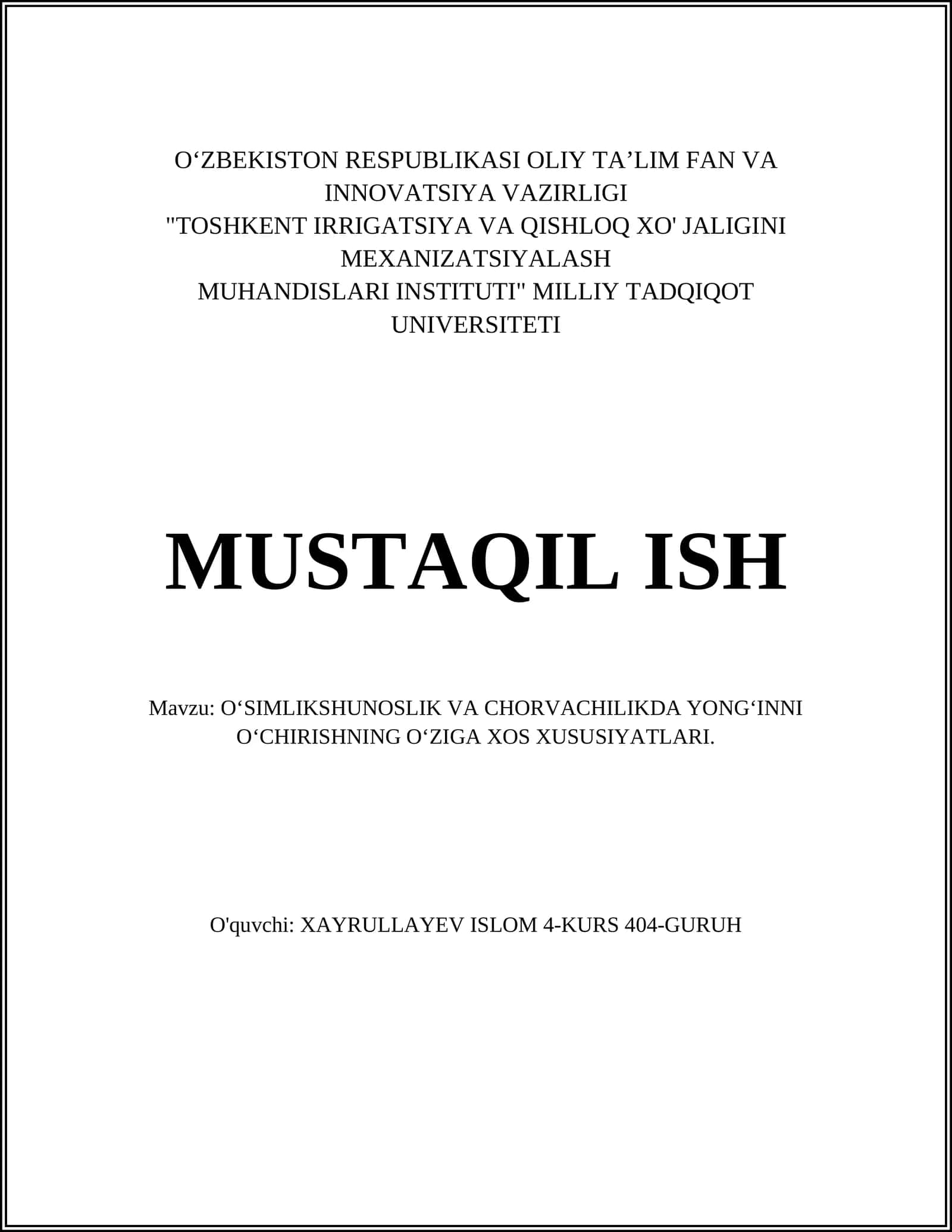 O‘SIMLIKSHUNOSLIK VA CHORVACHILIKDA YONG‘INNI O‘CHIRISHNING O‘ZIGA XOS XUSUSIYATLARI 1