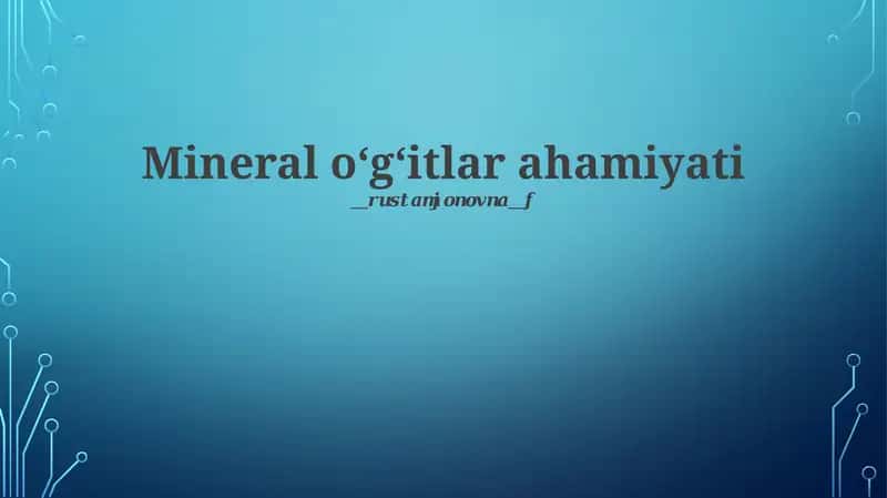 Mineral o'g'itlar ahamiyati 1