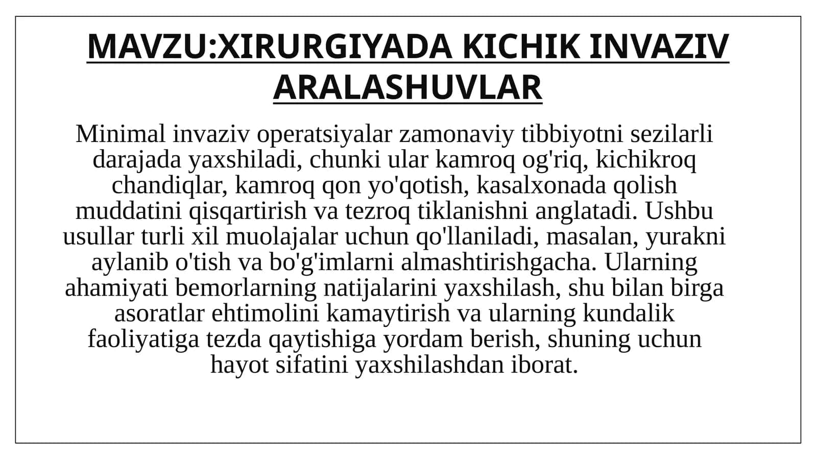 Minimal invaziv operatsiyalar 1