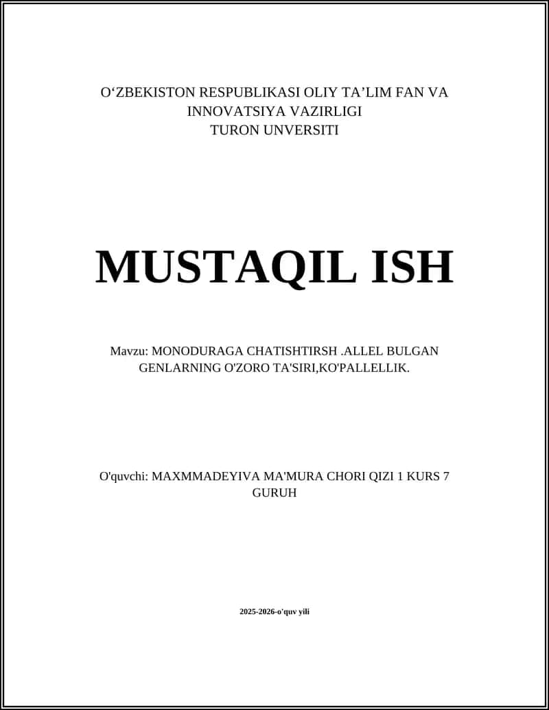 MONODURAGA CHATISHTIRSH.ALLEL BULGAN GENLARNING O'ZORO TA'SIRI,KO'PALLELLIK 1