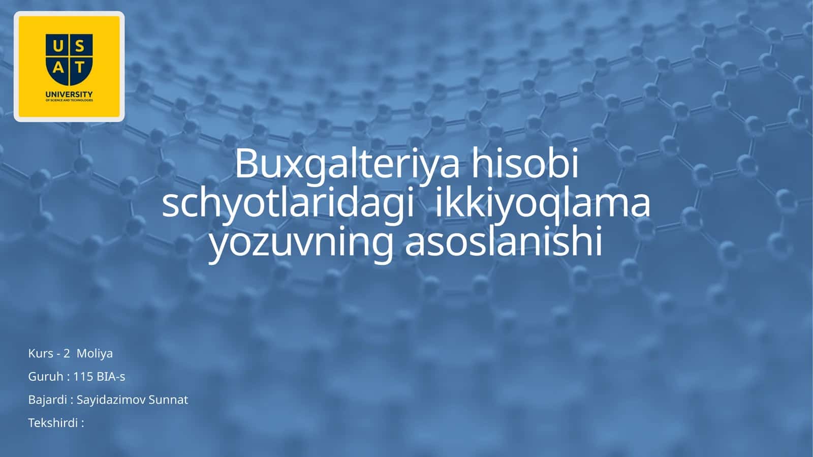 Buxgalteriyahisobi schyotlaridagiikkiyoqlama yozuvning asoslanishi 1