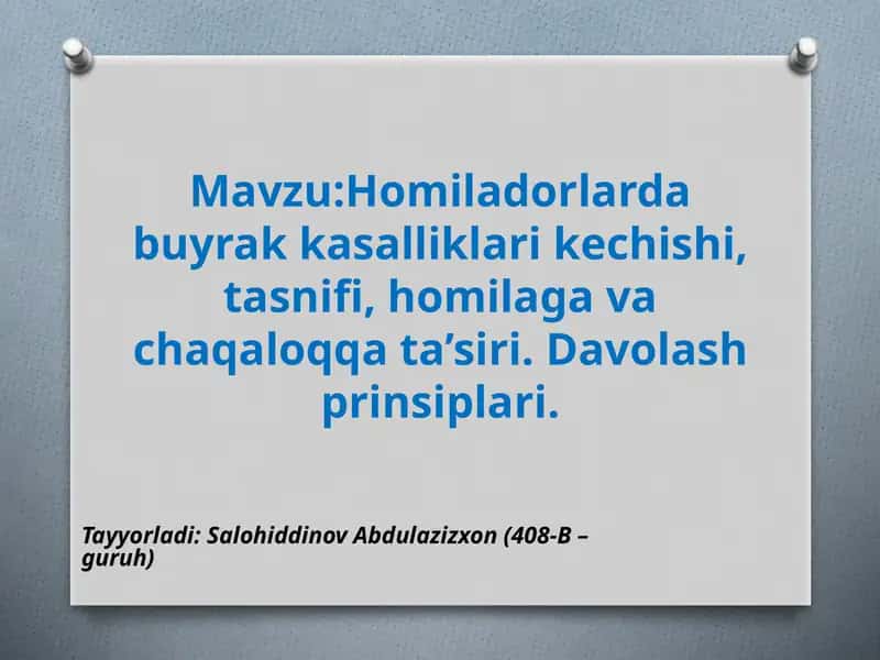 Homiladorlardagi buyrak kasalliklari 1