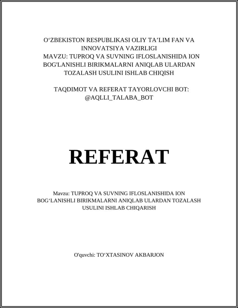 Tuproq va suvning ifloslanishida ion bog'lanishli birikmalarni aniqlab ulardan tozalash usulini ishlab chiqarish 1
