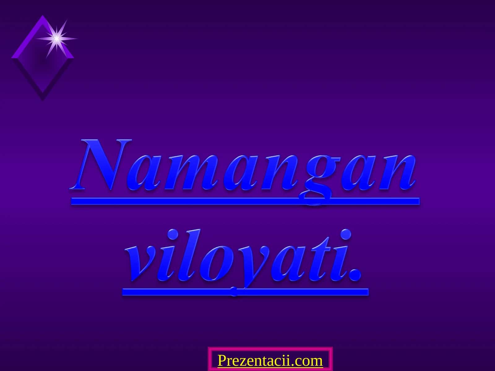 Namangan viloyatining tarixi 1