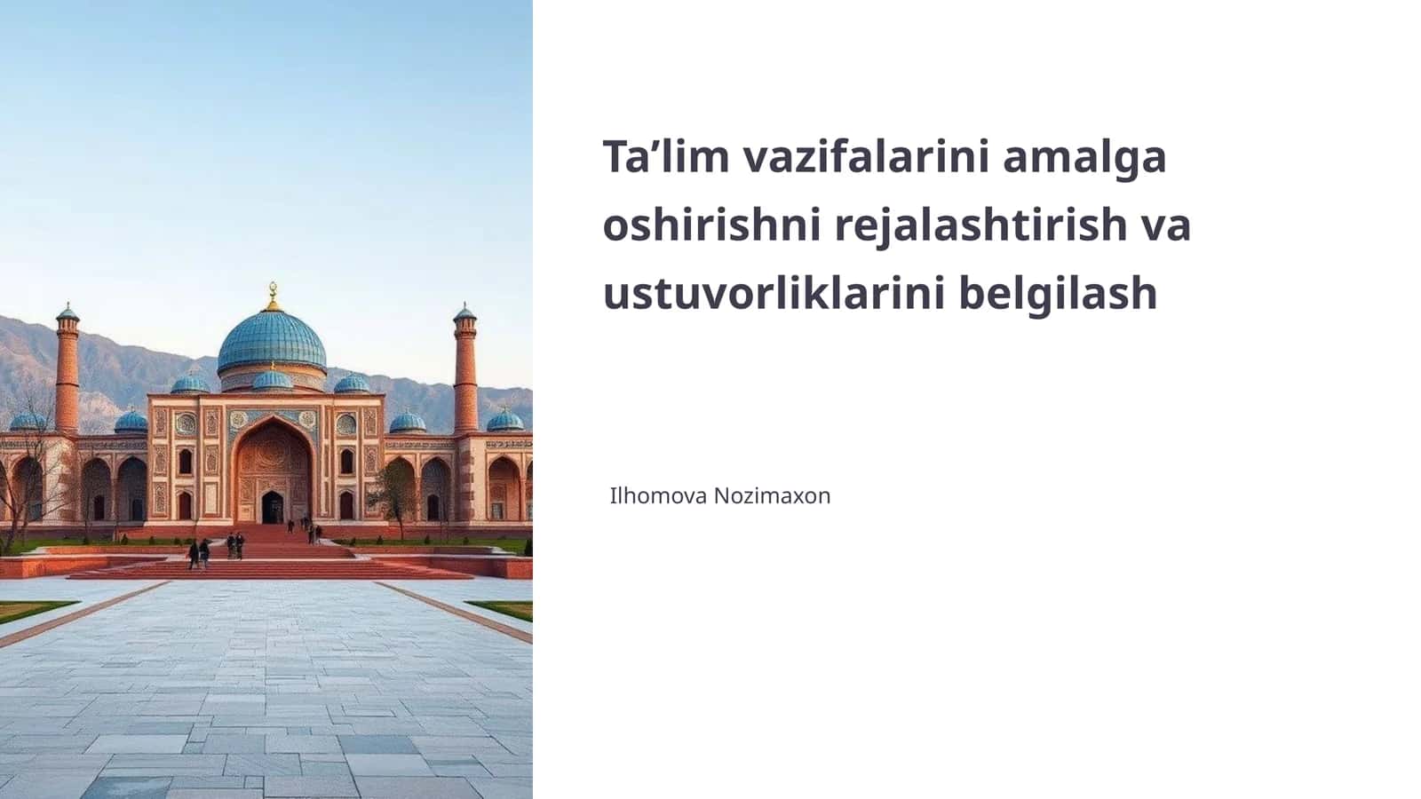 Ta’lim vazifalarini amalga oshirishni rejalashtirish va ustuvorliklarini belgilash 1