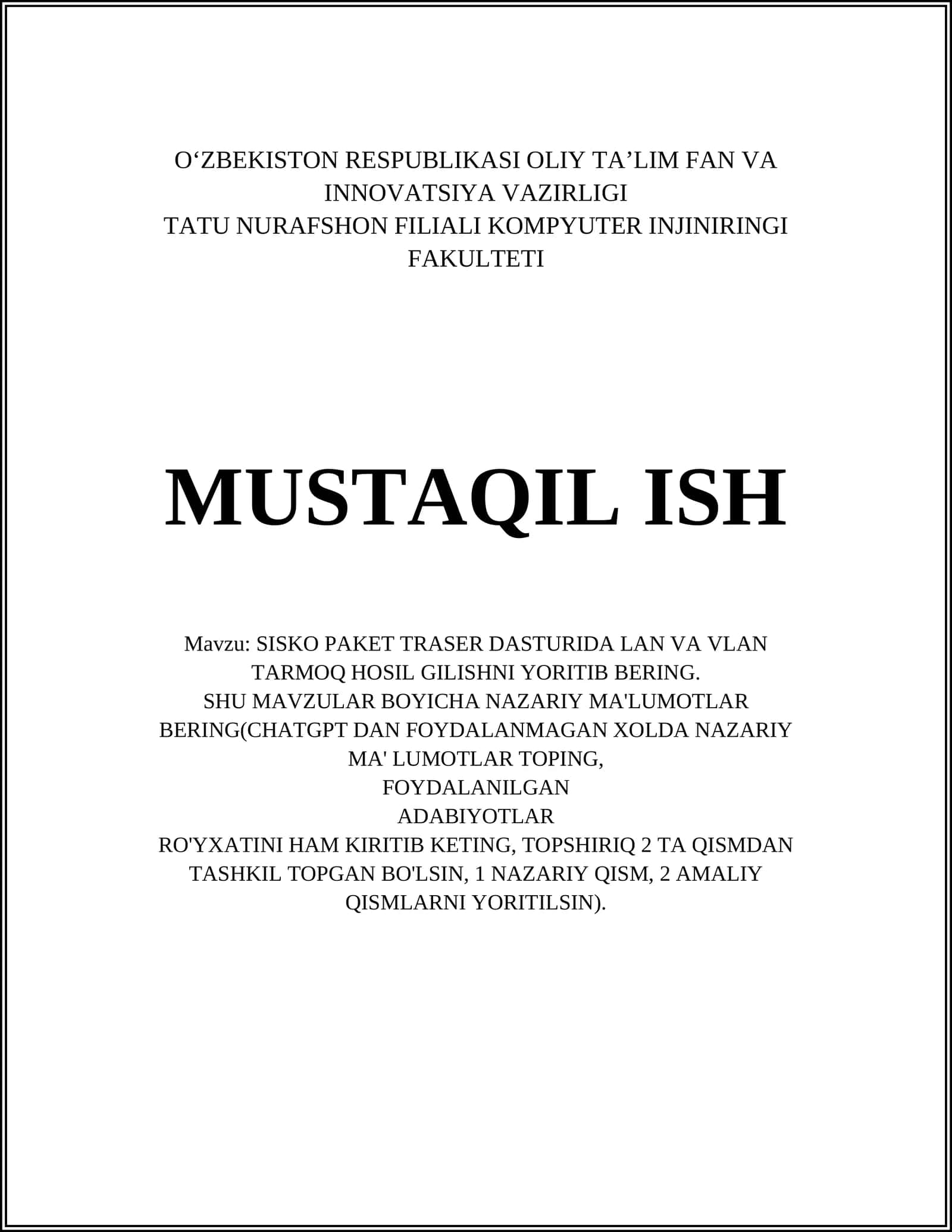SISKO PAKET TRASER DASTURIDA LAN VA VLAN TARMOQ HOSIL GILISHNI YORITIB BERING 1