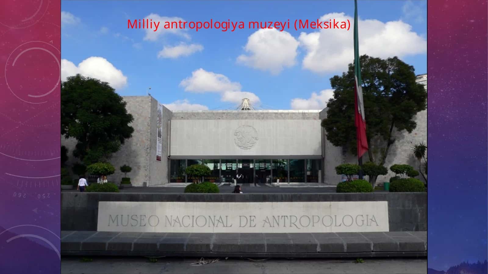 Milliy antropologiya muzeyi (Meksika) 1