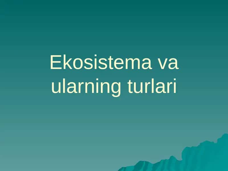 Ekosistemavaularningturlari 1
