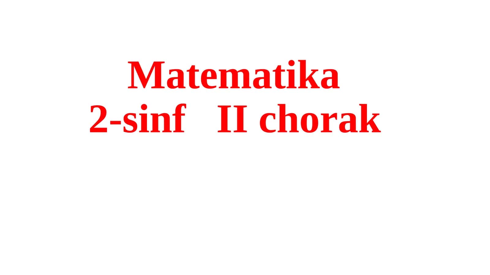 Matematika2-sinf IIchorak 1