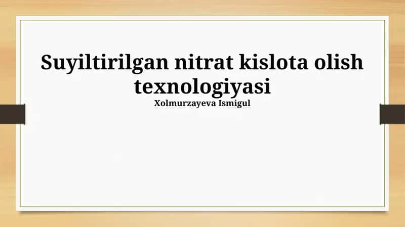 Suyiltirilgan nitrat kislota olish texnologiyasi 1