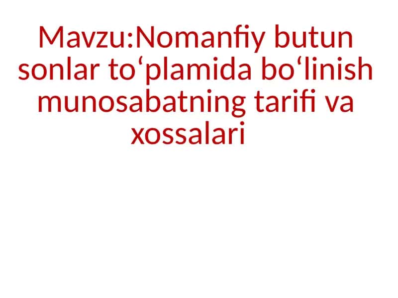 Nomanfiy butun sonlar 1