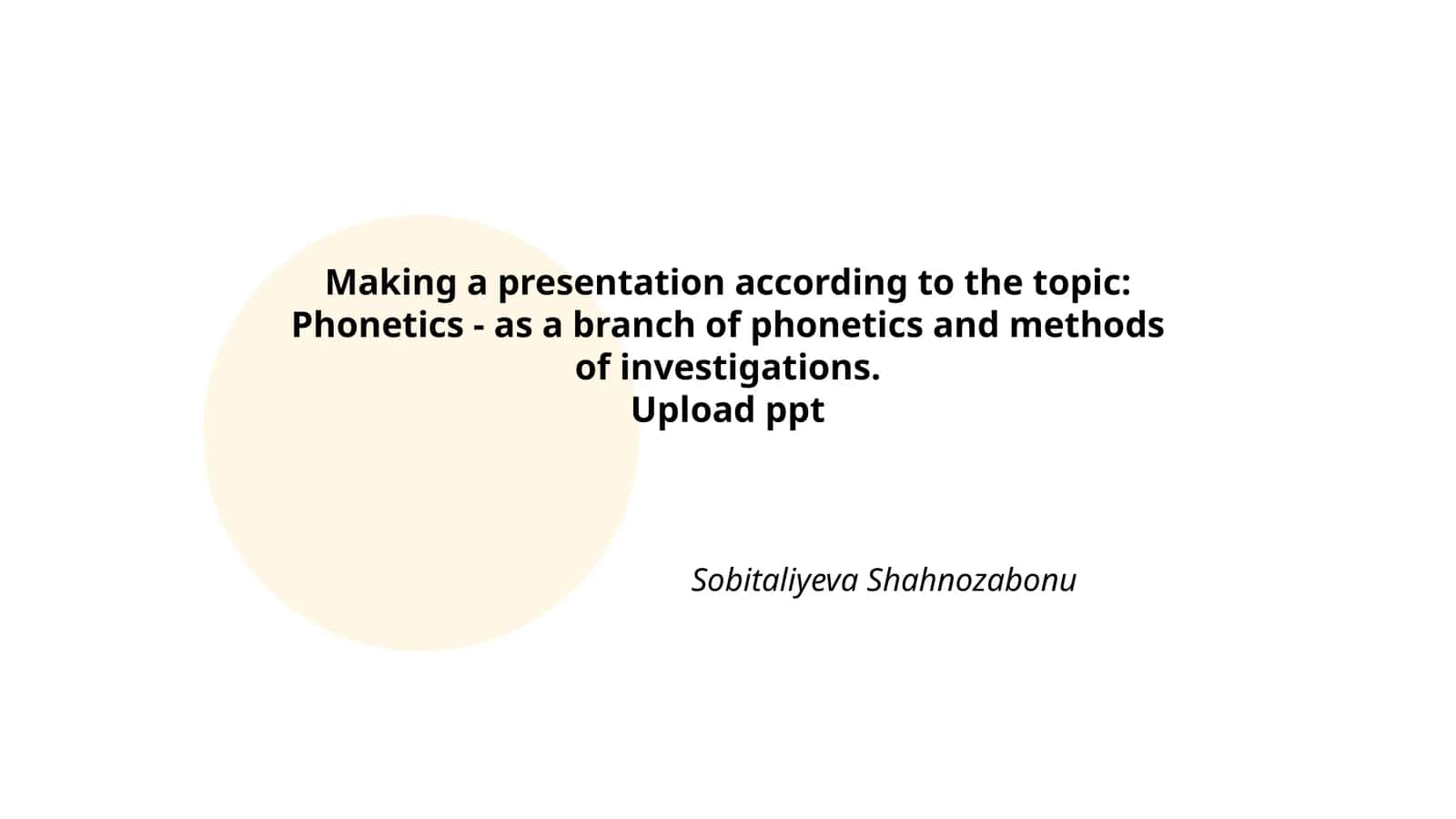 Phonetics Presentation 1