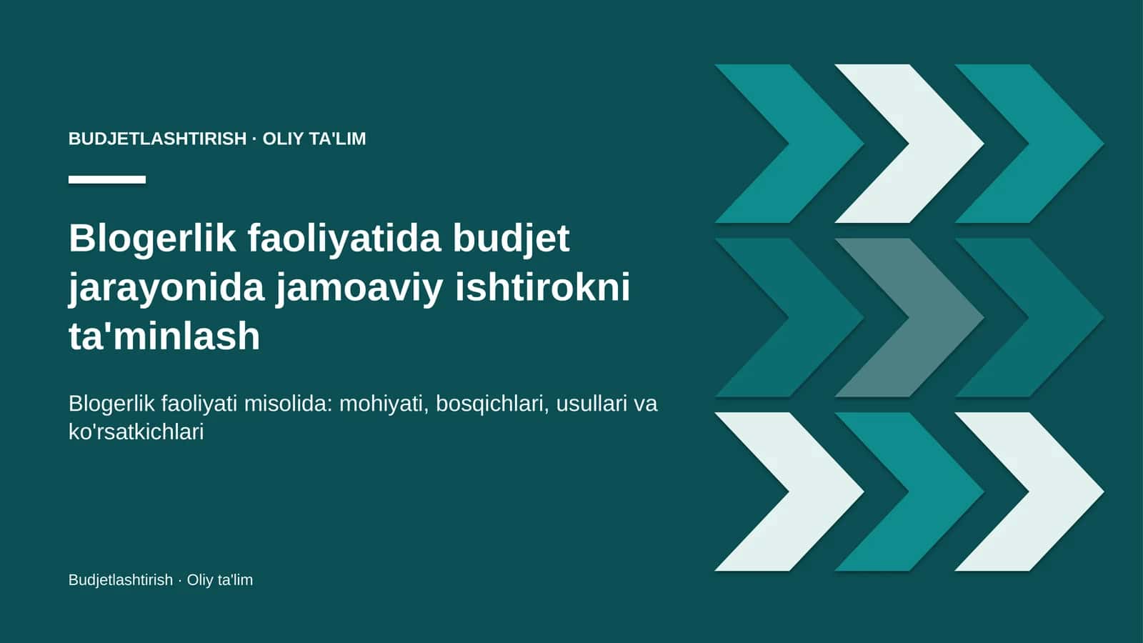 Budjet jarayonida jamoaviy ishtirokni ta'minlash: mohiyati 1