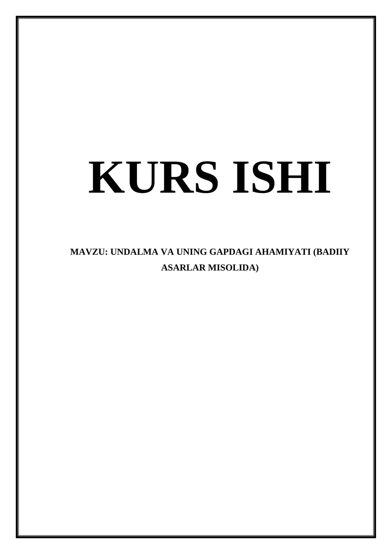 UNDАLMА VА UNING GАPDАGI АHАMIYАTI (BАDIIY АSАRLАR MISOLIDА) 1