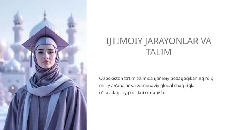 IJTIMOIY JARAYONLAR VA TALIM 1