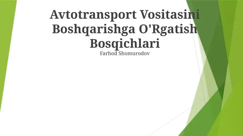 Avtotransport Vositasini Boshqarishga O'Rgatish Bosqichlari 1