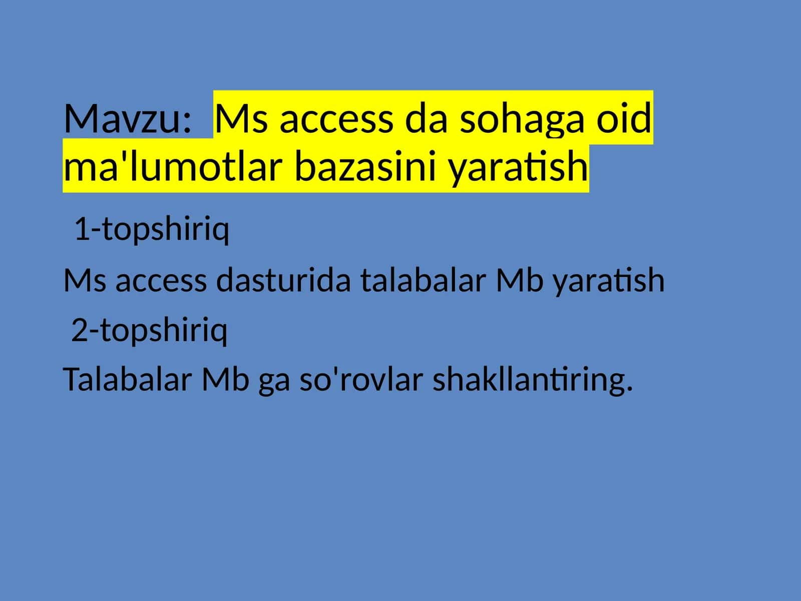 Msaccess dasohagaoidma'lumotlarbazasiniyaratish 1