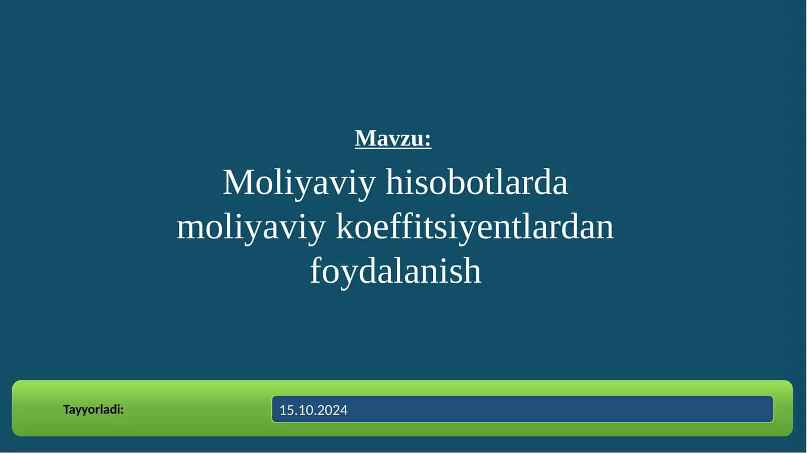 Moliyaviy hisobotlarda moliyaviy koeffitsiyentlardan foydalanish va ularni tasniflanishi 1