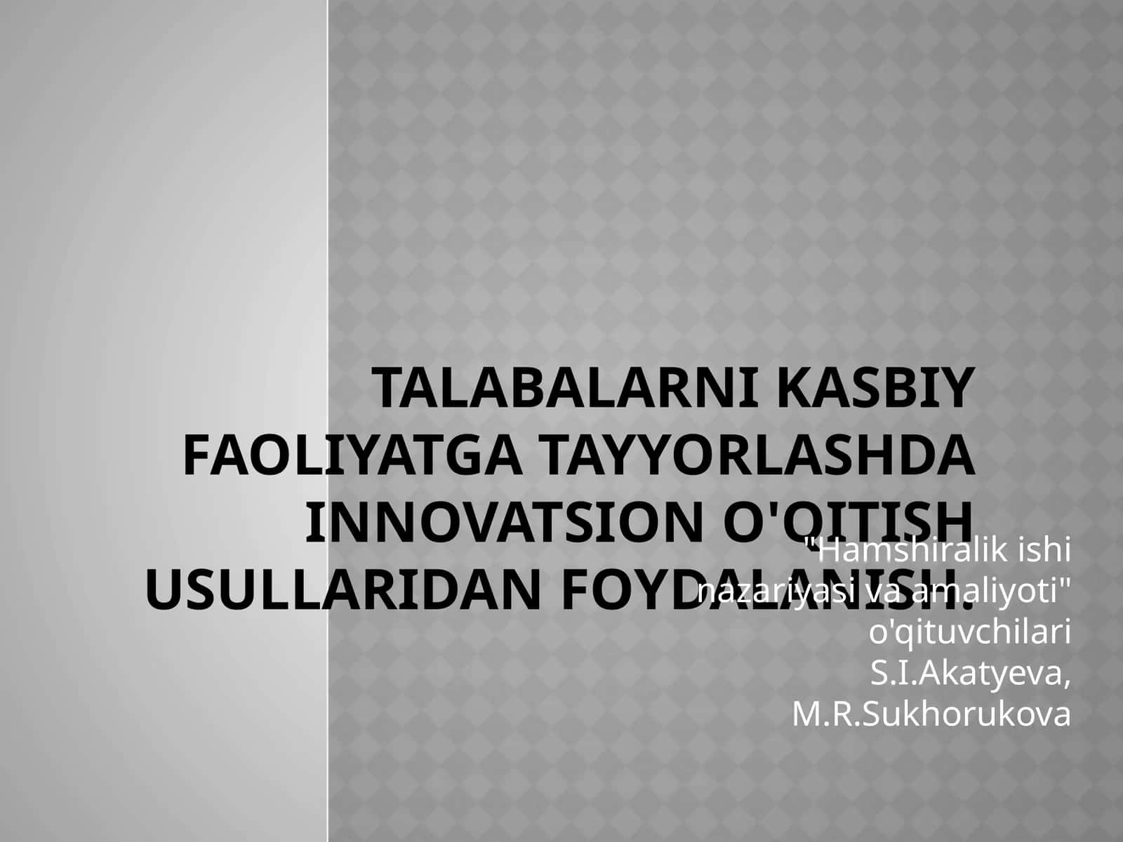 Hamshiralik ishi nazariyasi va pedagogik o'qishlar 1