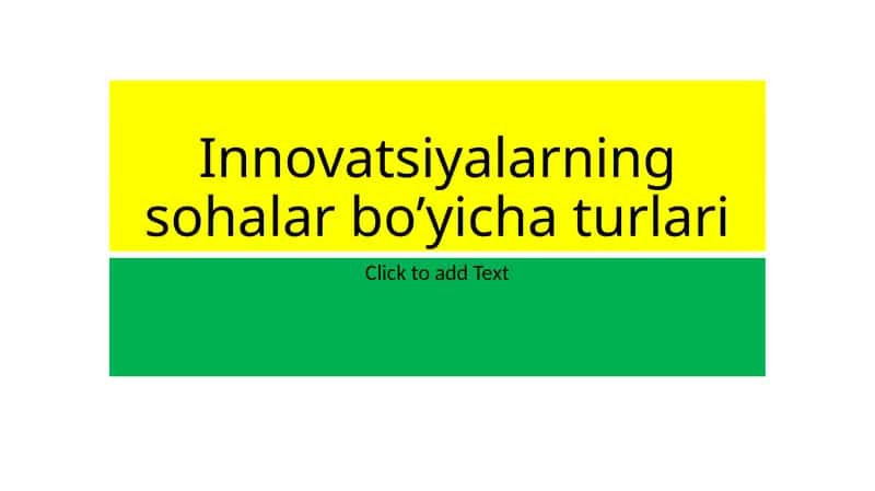 Innovatsiyalarning sohalar bo’yicha turlari 1