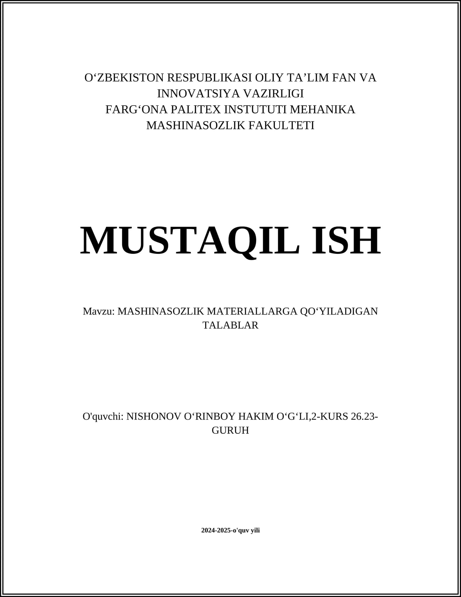 MASHINASOZLIK MATERIALLARGA QOʻYILADIGAN TALABLAR 1