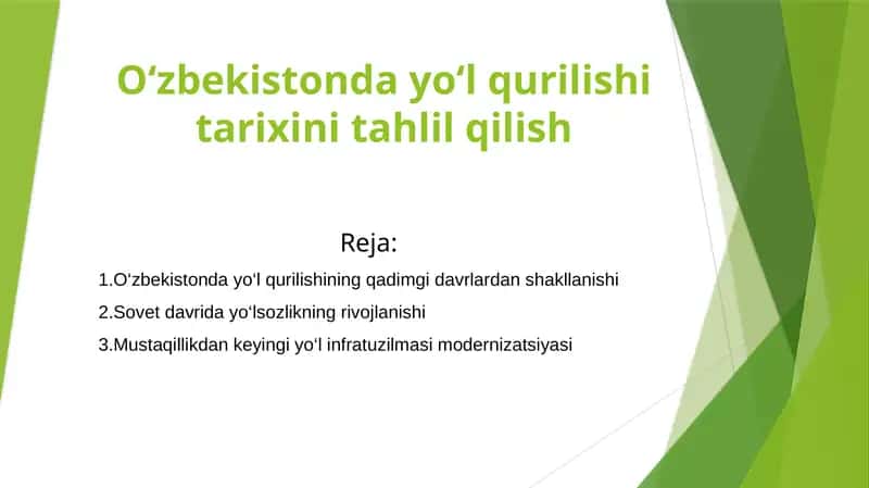 O‘zbekistonda yo‘l qurilishi tarixini tahlil qilish 1