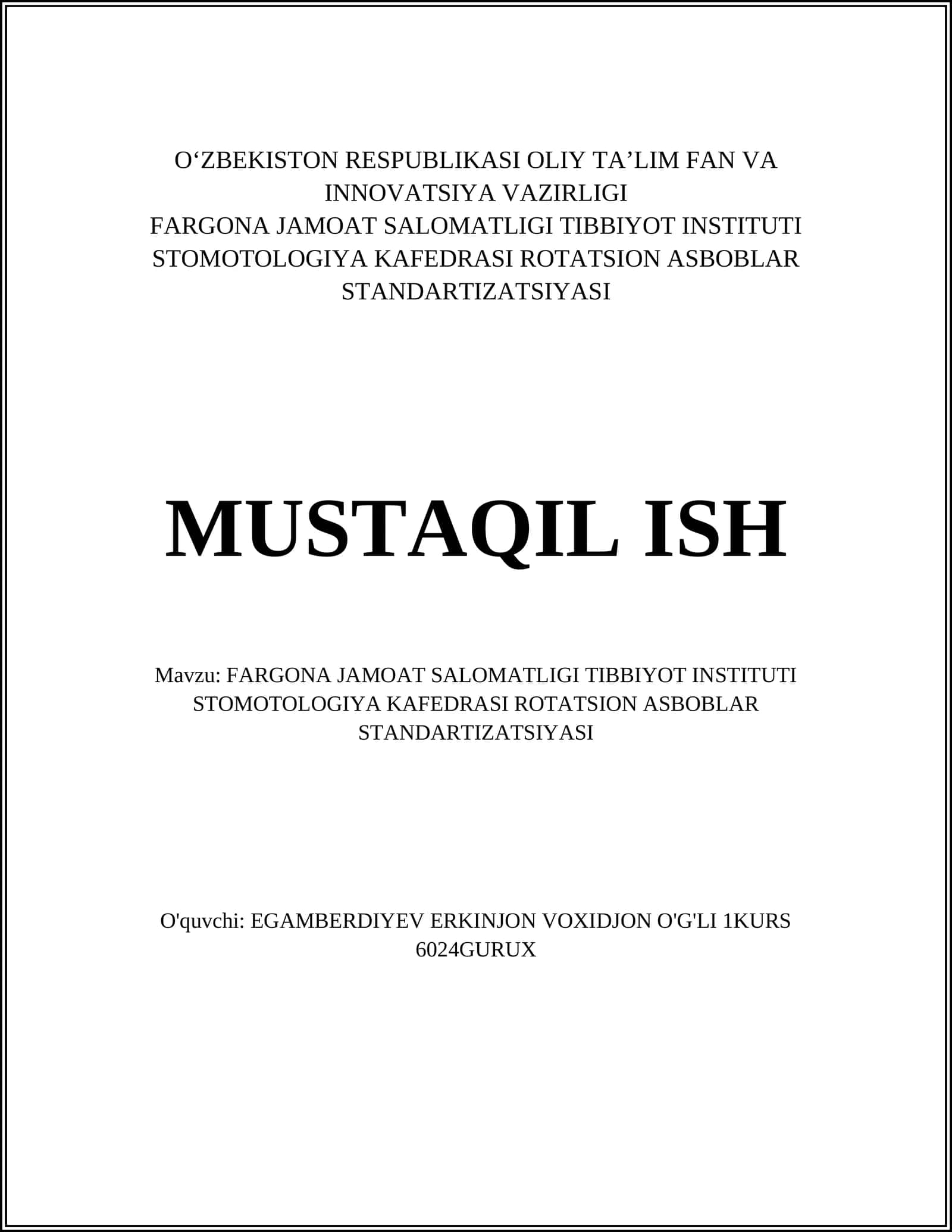FARGONA JAMOAT SALOMATLIGI TIBBIYOT INSTITUTI STOMOTOLOGIYA KAFEDRASI ROTATSION ASBOBLAR STANDARTIZATSIYASI 1