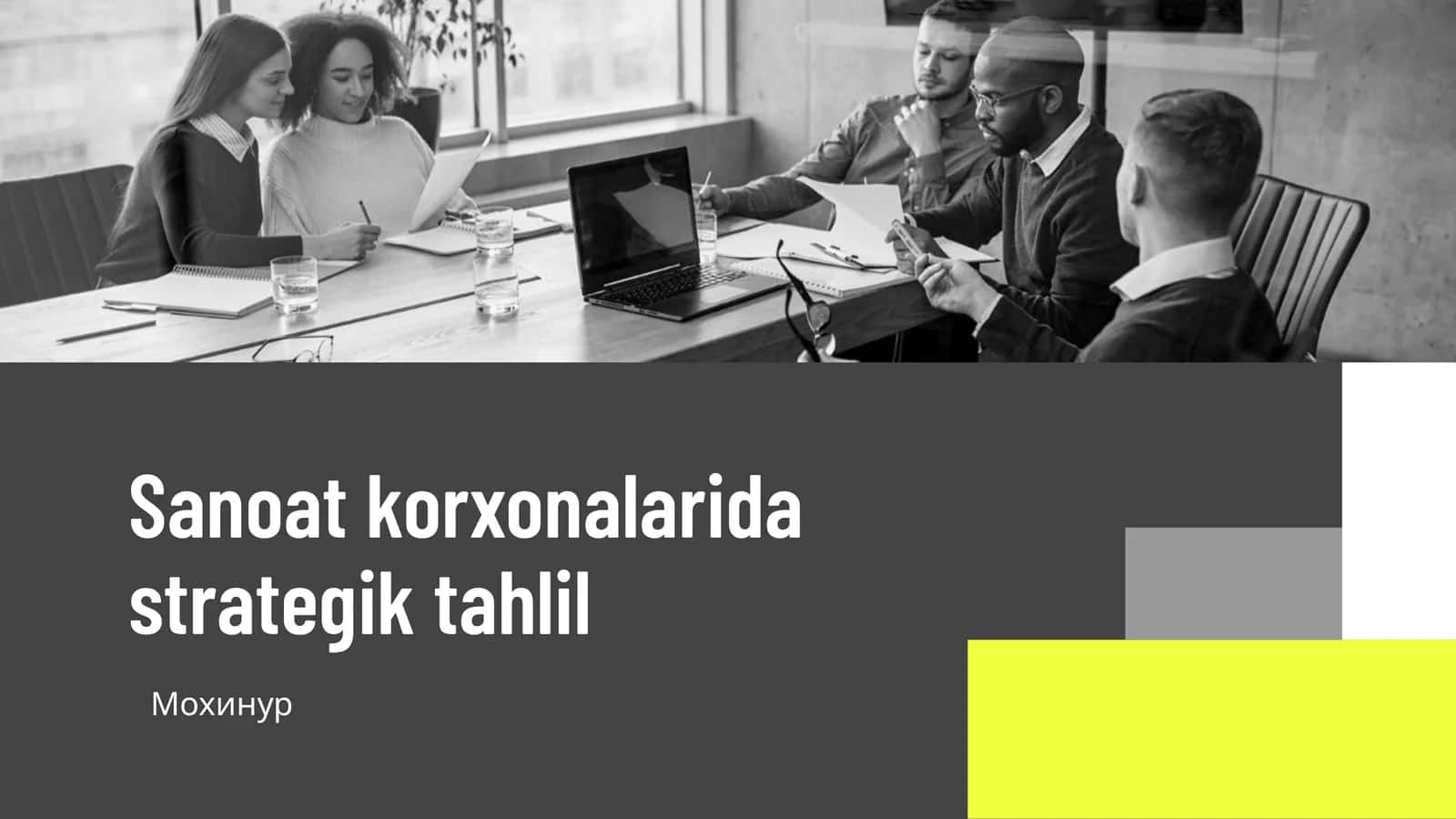 Sanoat korxonalarida strategik tahlil 1