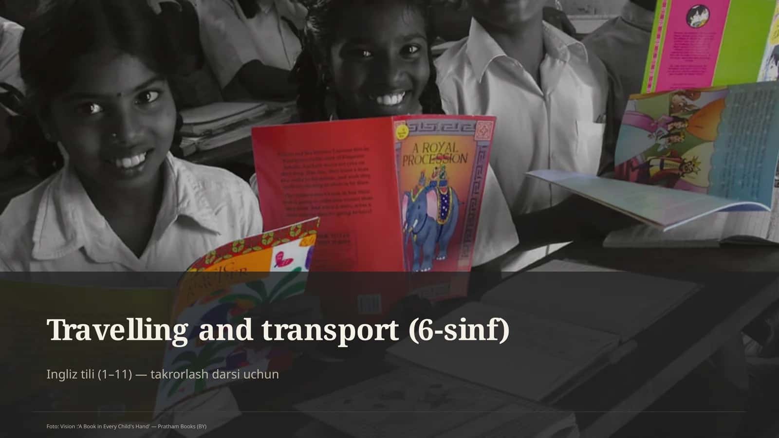 Travelling and transport (6-sinf) Ingliz tili (1– 11) — takrorlash darsi uchun 1
