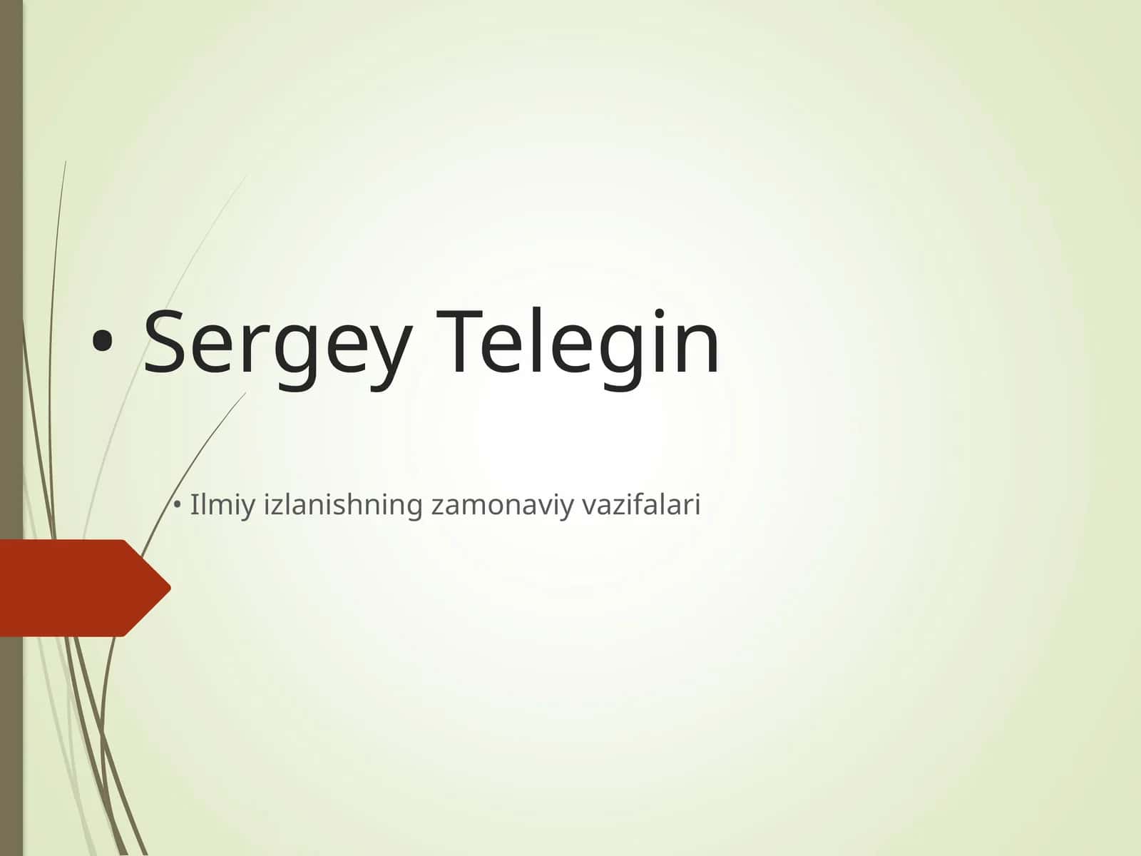 Metodika - Ilmiy izlanishning zamonaviy vazifalari 1