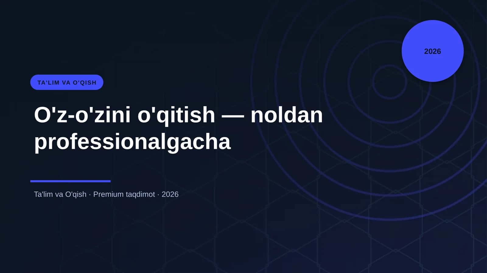 O'z-o'zini o'qitish — noldan professionalgacha 1