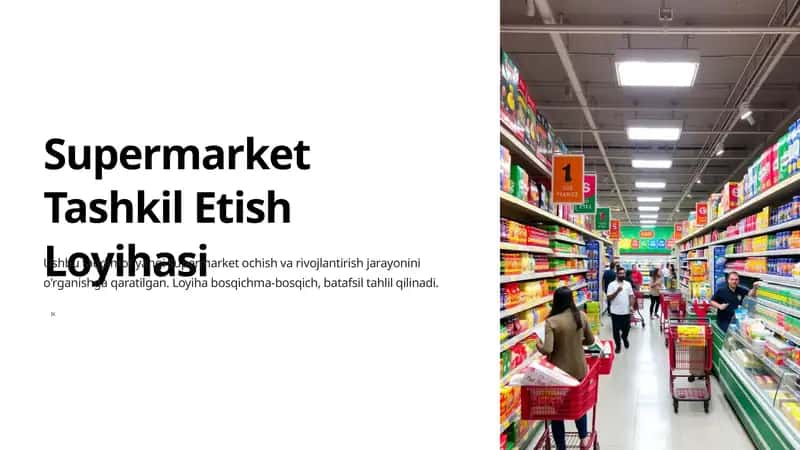 Supermarket Tashkil Etish Loyihasi 1