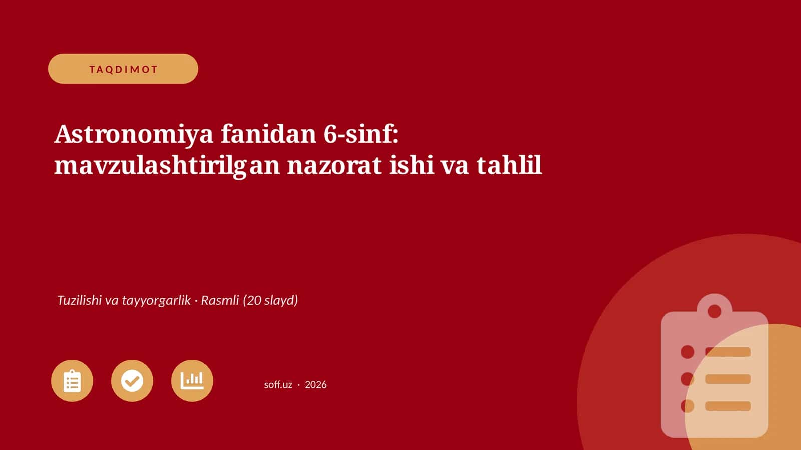 Astronomiya fanidan 6-sinf: mavzulashtirilgan nazorat ishi va tahlil 1
