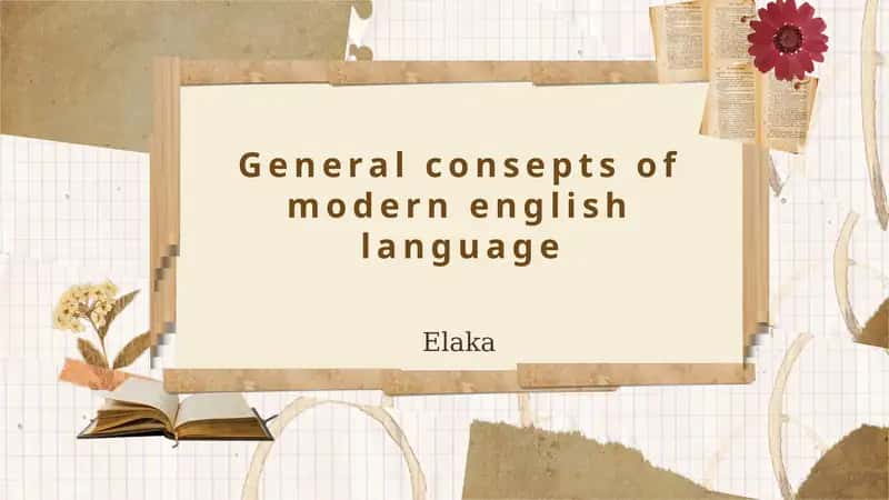 General consepts of modern english language 1