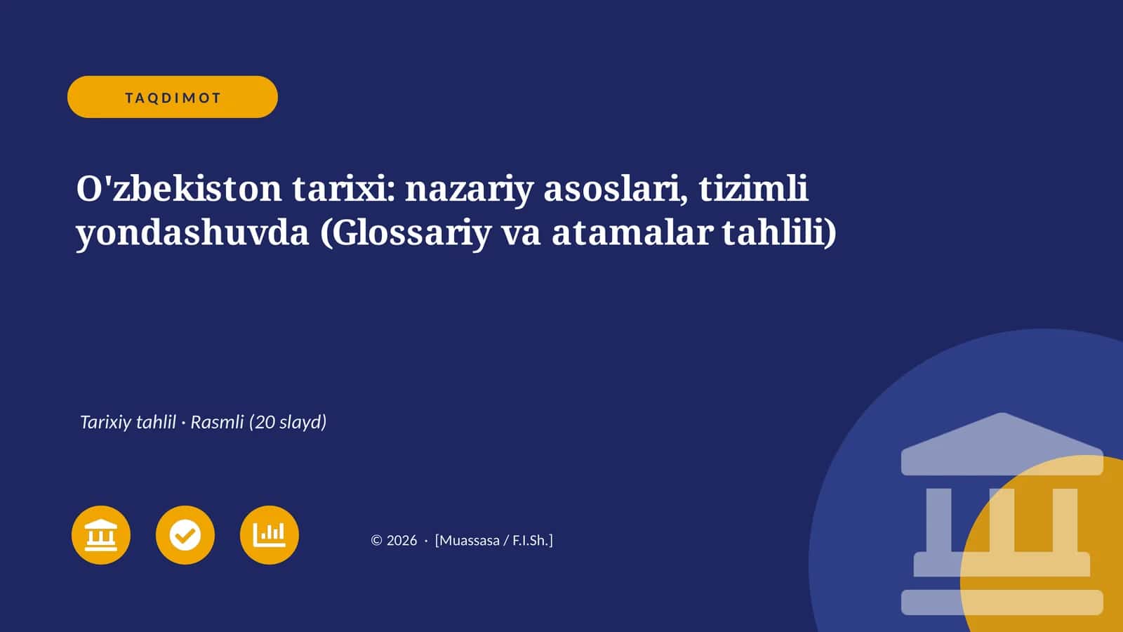 O'zbekiston tarixi: nazariy asoslari, tizimli yondashuvda (Glossariy va atamalar tahlili) 1