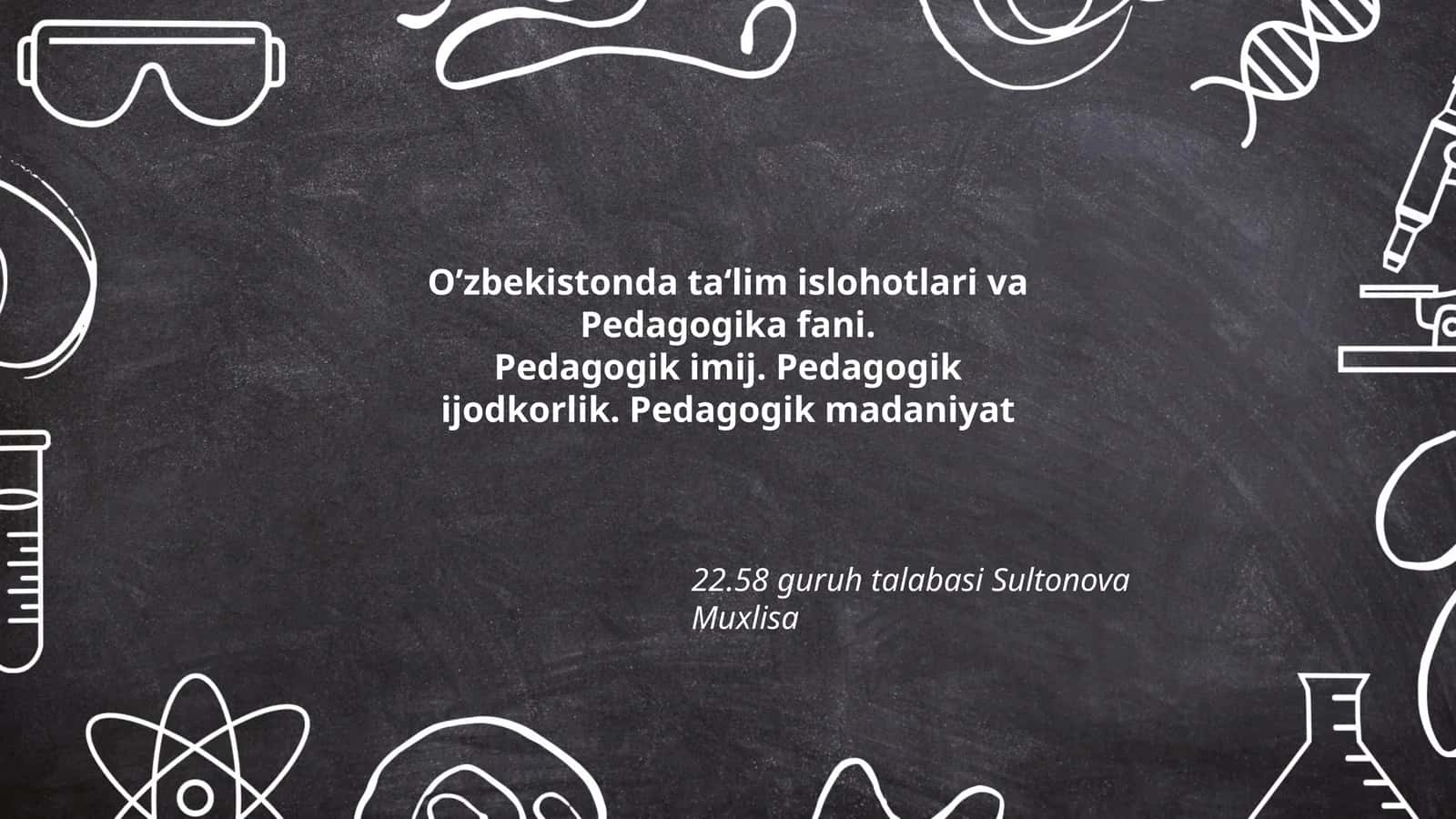 O’zbekistonda ta‘lim islohotlari va Pedagogika fani 1