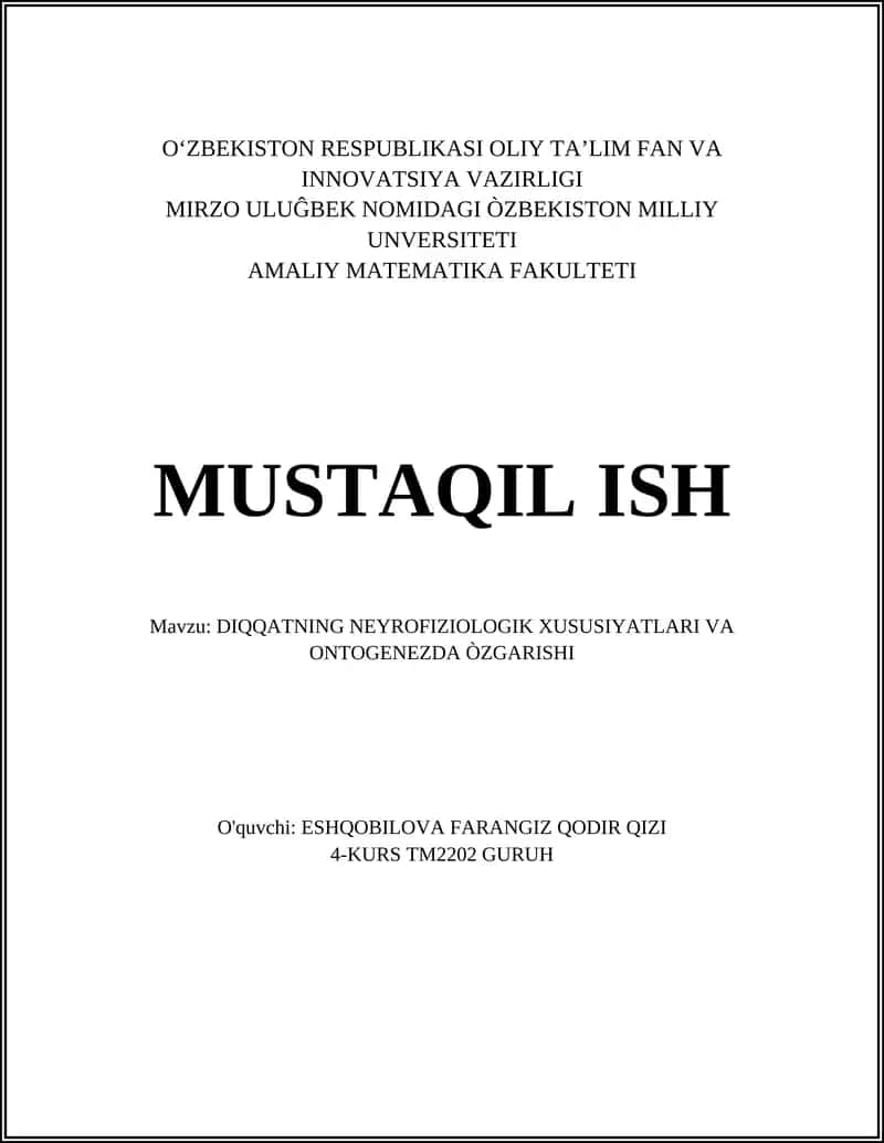 DIQQATNING NEYROFIZIOLOGIK XUSUSIYATLARI VA ONTOGENEZDA ÒZGARISHI 1