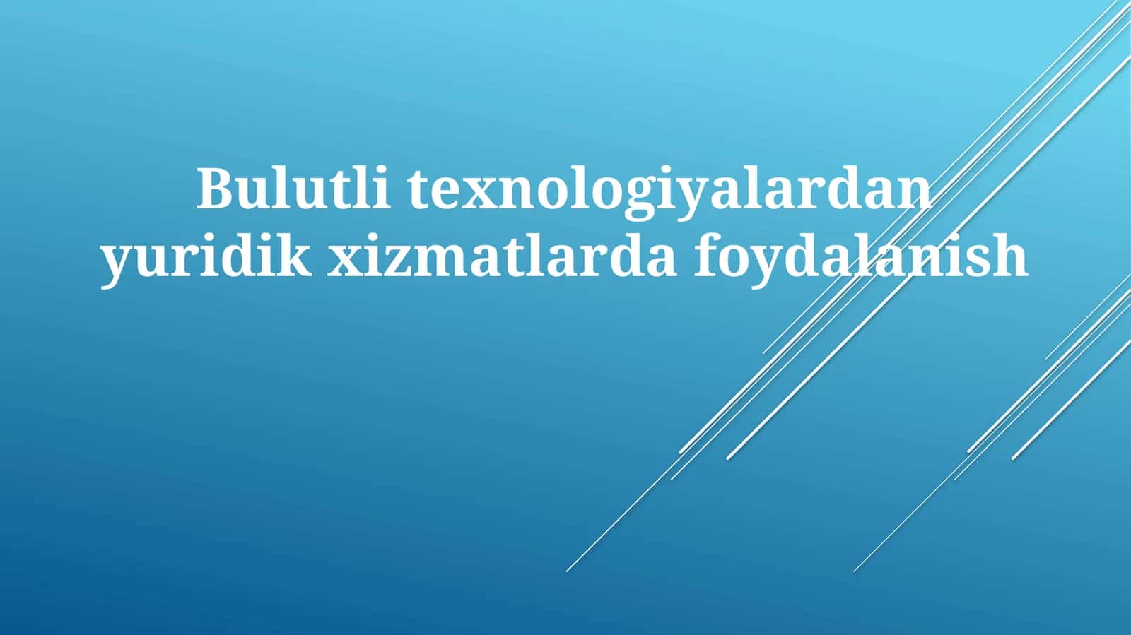 Bulutlitexnologiyalardanyuridikxizmatlardafoydalanish 1