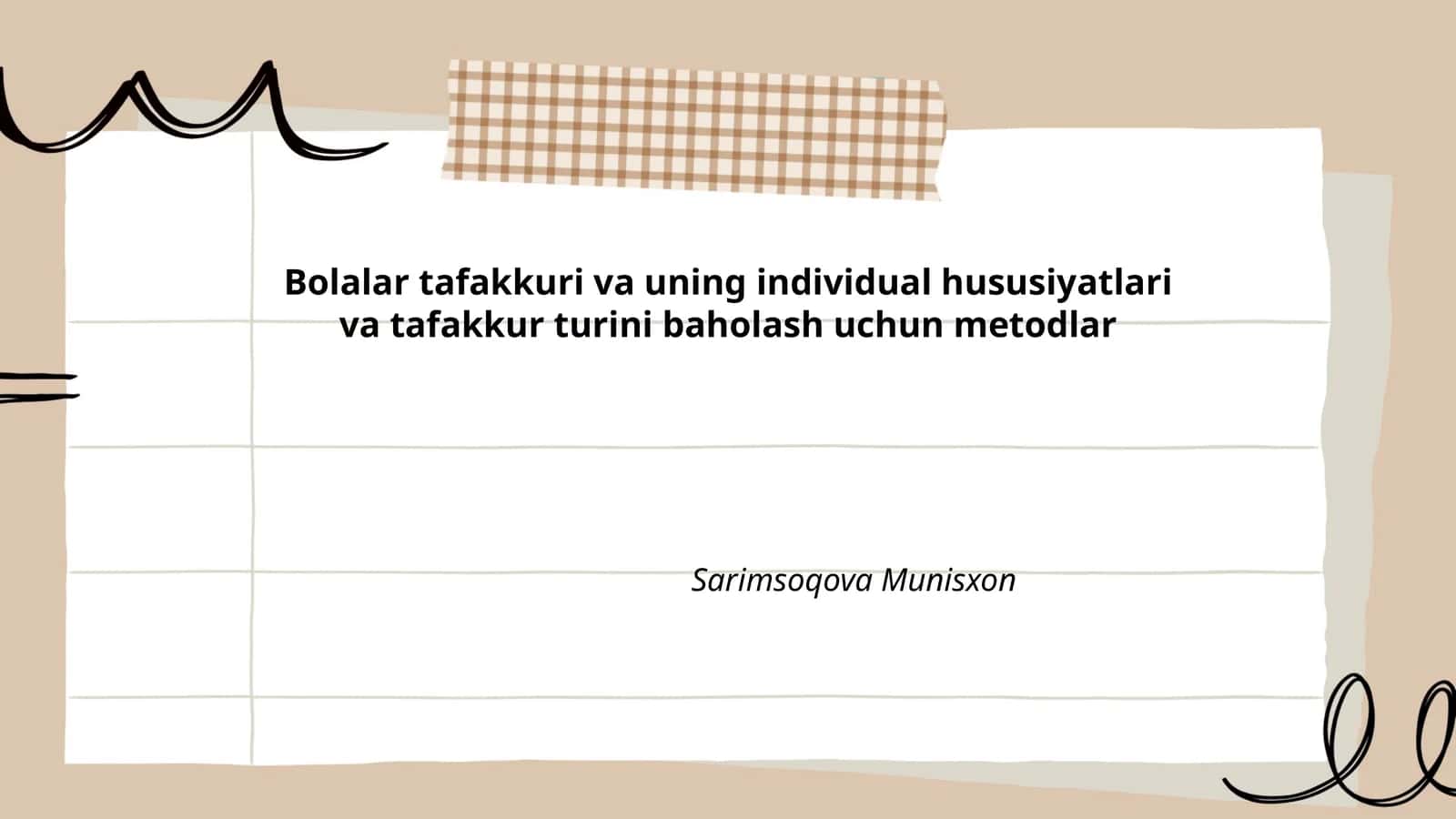Bolalar tafakkuri va uning individual hususiyatlari va tafakkur turini baholash uchun metodlar 1