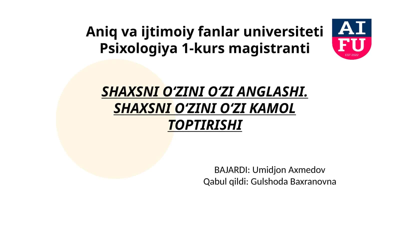 SHAXSNI O‘ZINI O‘ZI ANGLASHI. SHAXSNI O‘ZINI O‘ZI KAMOL TOPTIRISHI 1