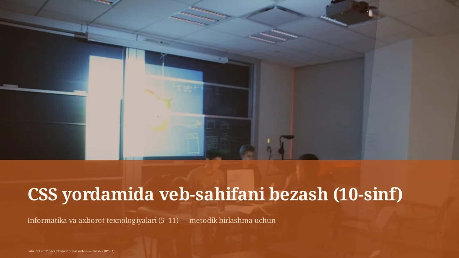 Informatika va axborot texnologiyalari (5–11) — metodik birlashma uchun 1